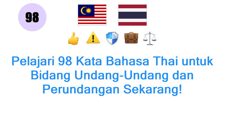 Pelajari 98 Kata Bahasa Thai untuk Bidang Undang-Undang dan Perundangan Sekarang!